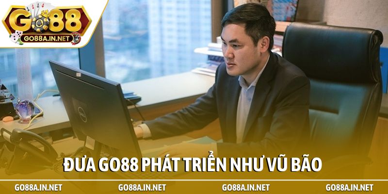 Tác giả đã đưa Go88 phát triển như vũ bão